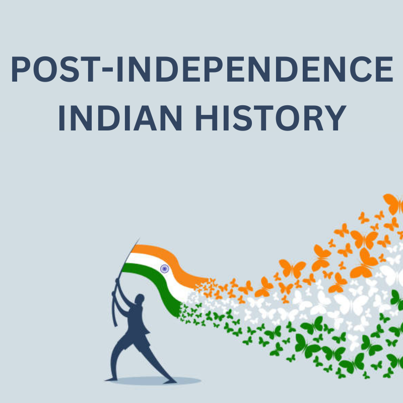 Post-Independence Indian History