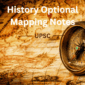 History Optional Mapping Notes
