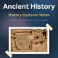 Ancient Indian History - History Optional Notes LotusArise