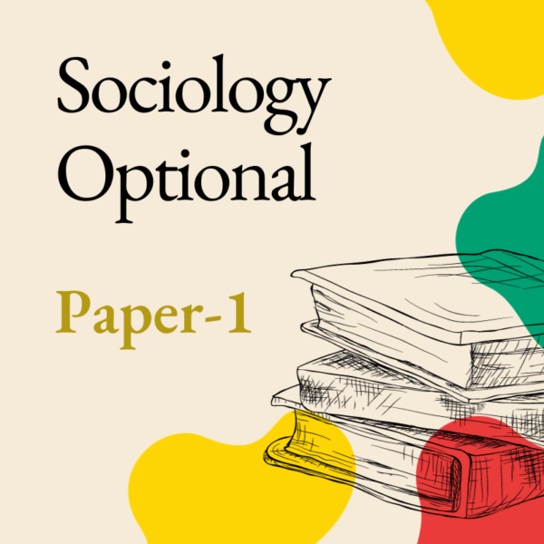 Sociology Optional Paper 1