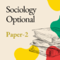 Sociology Optional Paper 2