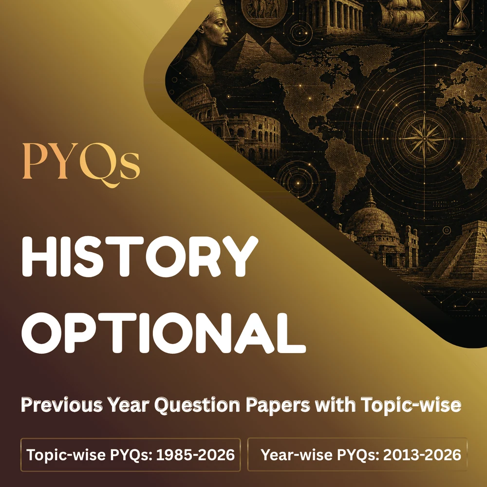 History Optional Question Papers with Topic-wise 2026 History Optional Question Papers with Topic-wise 2026