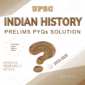 UPSC Prelims Indian History Research Document Notes PDF 2025