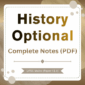 History Optional Complete Notes (PDF) – UPSC Mains (Paper I & II)
