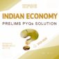 UPSC Prelims Indian Economy Research Document Notes PDF 2025