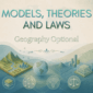 Models, Theories and Laws in Human Geography