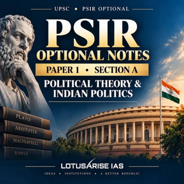 PSIR Optional Notes - Political Theory & Indian Politics