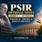 PSIR Optional Notes - Political Theory & Indian Politics