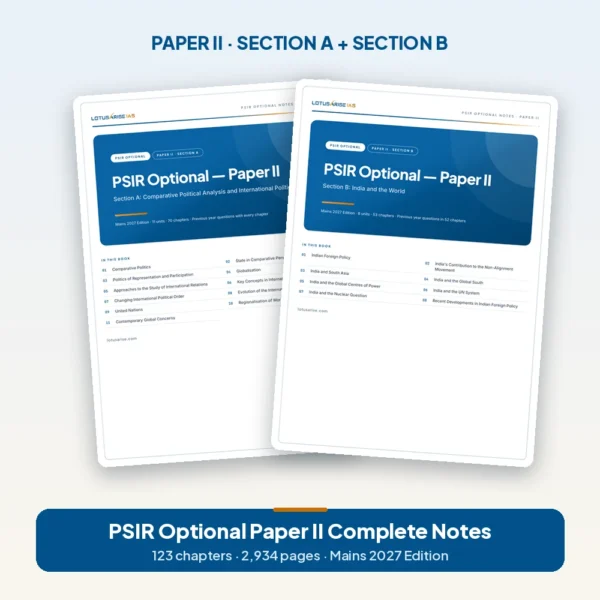PSIR Optional Paper II Complete Notes - LotusArise IAS PSIR Optional Paper II Complete Notes - LotusArise IAS