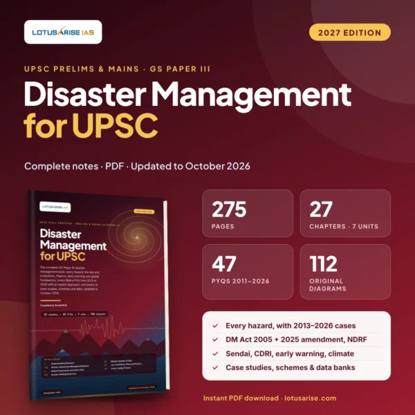 Disaster Management Notes for UPSC 2027 Edition