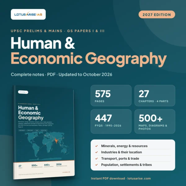 Human and Economic Geography Notes UPSC 2027 LotusArise