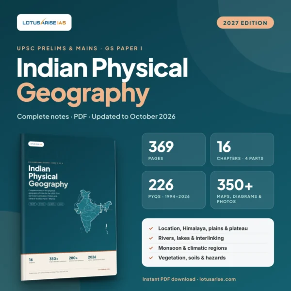 Indian Physical Geography Notes UPSC 2027 LotusArise