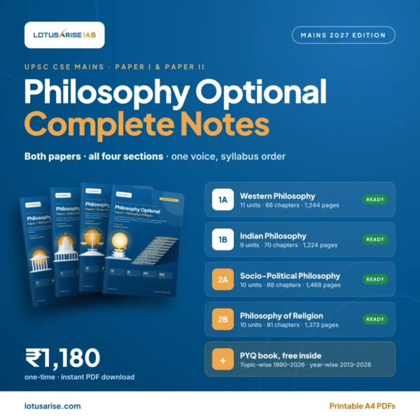 Philosophy Optional Complete Notes: Paper I and Paper II, all four sections, LotusArise IAS