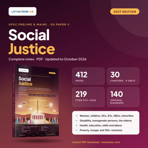 Social Justice Notes for UPSC (GS Paper II), 2027 edition, LotusArise IAS