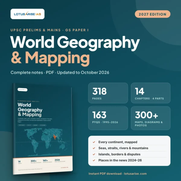 World Geography and Mapping Notes UPSC 2027 LotusArise